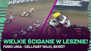 ALEŻ MECZ W LESZNIE, ZADECYDOWAŁ OSTATNI BIEG! FOGO UNIA - CELLFAST WILKI, SKRÓT MECZU