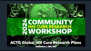 ACTG GLOBAL HIV CURE RESEARCH PLANS
