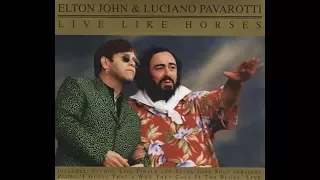 Elton John & Luciano Pavarotti - Live Like Horses (1996) With Lyrics!