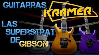 Guitarras KRAMER: Las Superstrat de GIBSON, a BUENOS PRECIOS (Guía y Características)