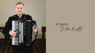 Ali Iatchiv-De dor,de suflet