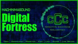 Free Music | Machinimasound - Digital Fortress