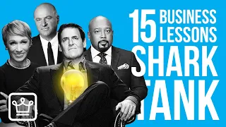 15 Business LESSONS to Learn From SHARK TANK