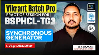 Synchronous Generator | Vikrant Batch Pro Practice Session For BSPHCL by Raman Sir, Lect-06