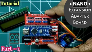 How to Use Arduino NANO Expansion Adapter Breakout Board - I/O Shield | Part -1