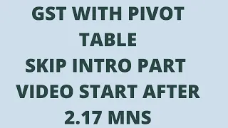 Excel formula # PIVOT TABLE# VLOOKUP# IFERROR# GST Reconciliation# practical use # PRESENTATION