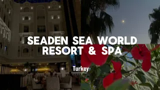 Seaden Sea World Resort & Spa