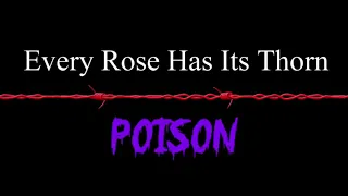 Every Rose Has its Thorn | Poison    | Audio World