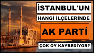 AKP, İstanbul'da Nerede Oy Kaybediyor? | ORC İstanbul Seçim Anketleri - 1