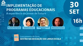 Webinário: Implementação de programas educacionais: a experiência do Jovem de Futuro