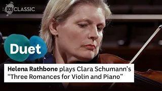 Clara Schumann: Three Romances for Violin and Piano, I. Andante molto | Helena Rathbone