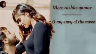 Mere Rashke Qamar Song English Translation || Nusrat Fateh Ali Khan || Rahat Fateh Ali Khan