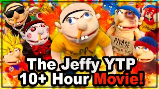 The Jeffy YTP 10+ Hour Movie Marathon!