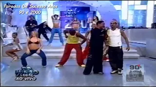 É O Tchan ( Apresentações Na Tv nos Anos 90 e 2000) Parte 8