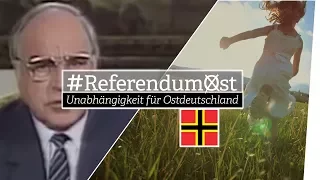 #ReferendumOst - Unabhängigkeit für Ostdeutschland