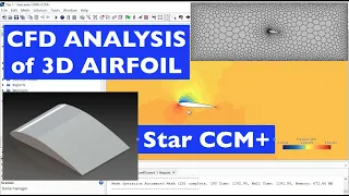 CFD Analysis of 3D Airfoil Wing using Star CCM+