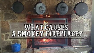 What Causes A Smoky Fireplace?