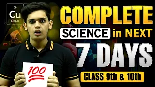 Complete Science in Next 7 Days🔥| Class 9th/10th| Prashant Kirad