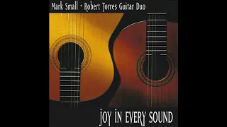 The Small-Torres Guitar Duo - From All That Dwell Below The Skies