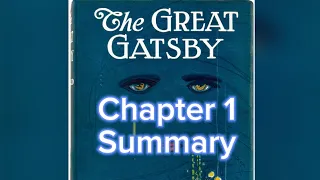 The Great Gatsby Chapter 1 Summary