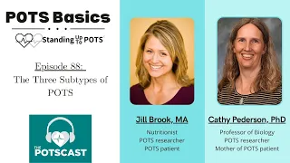 The POTScast E88: The Three Subtypes of POTS with Dr  Cathy Pederson