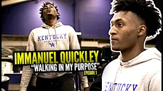 Immanuel Quickley "Walking In My Purpose" Episode 1 | New York Knicks PG Path To The NBA