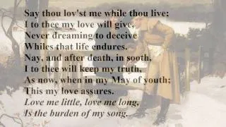 "Love Me Little, Love Me Long" Anon 16th century (read by Tom O'Bedlam)