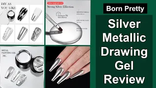 Born Pretty - Silver Metallic Drawing Gel Review || 22% Discount Code MMX20