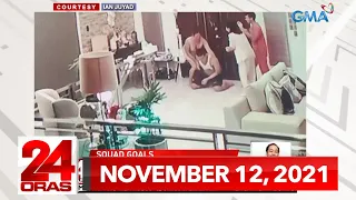 24 Oras Express: November 12, 2021 [HD]