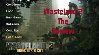 Wasteland 2 Directors Cut Review