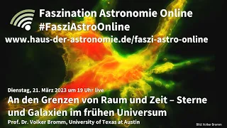 Sterne und Galaxien im frühen Universum - Volker Bromm bei #FasziAstroOnline