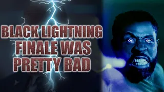 Black Lightning Season Finale Was Bad and Here's Why