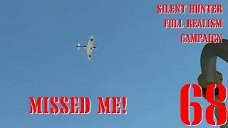 MISSED ME! - U-55 GOES TO WAR - Episode 68 - Full Realism SILENT HUNTER 3 GWX OneAlex Edition