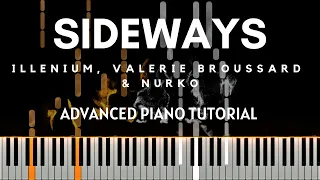 ILLENIUM, Valerie Broussard & Nurko - Sideways (Advanced Piano Tutorial + Sheets & MIDI)