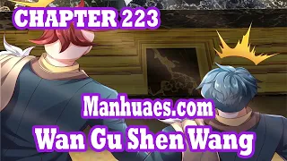 Wan Gu Shen Wang Chapter 223 [English Sub] | MANHUAES.COM