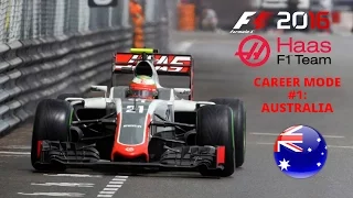 F1 2016 - Haas Career Mode Part 1 - Australia, Melbourne - EARLY STRUGGLES!!