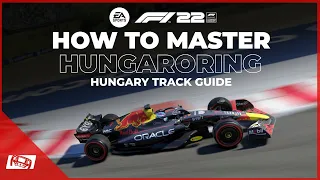 F1 22 How To Master Hungary - Hungaroring Track Guide