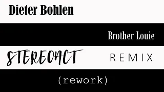 Dieter Bohlen - Brother Louie / Stereoact Remix / DS74 Rework