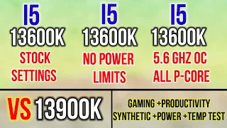 I5 13600K No power limit VS 13600K  OVERCLOCKED VS 13600K Stock Vs i9 13900K Gaming+temp+power usage