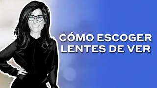 Cómo escoger lentes de ver 👓| Martha Debayle