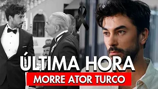 LUTO: MORRE ATOR TURCO DE KALP YARASI (CORAÇÃO FERIDO)