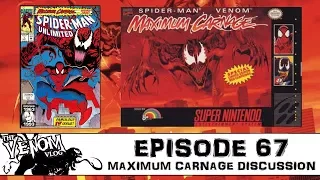 The Venom Vlog - Episode 67: Maximum Carnage Discussion