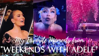 My Favorite Moments from "Weekends with Adele" at The Colosseum / Saturday, March 4, 2023