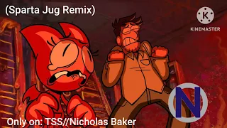 (Satina) EVERYTHING’S ON FIRE!!!! (Sparta Jug Remix)