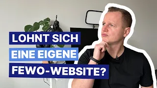 Lohnt sich eine Website für Ferienwohnung & Ferienhaus?