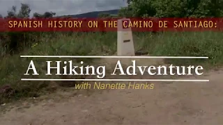 Spanish History on the Camino de Santiago: A Hiking Adventure, May Term 2018