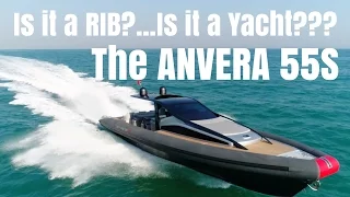 Is it a RIB? Is it a Yacht? It's the Anvera 55S!!!