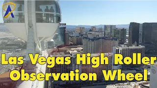 High Roller Observation Wheel in Las Vegas