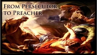 Acts 9: From Persecutor to Preacher