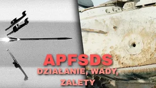 Pociski APFSDS - Wady, Zalety, działanie. Krótko.